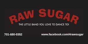 Raw Sugar Live @ The Lariat (Rutland, ND)