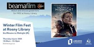 Winter Film Fest: Six Minutes to Midnight @ Rosny Library