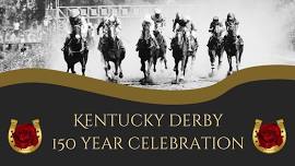 Kentucky Derby 150 Year Celebration