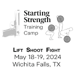 Starting Strength Lift Shoot Fight Training Camp