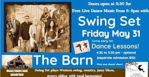 Live at The Barn presents Swing Set, and Swing Dance Lessons!