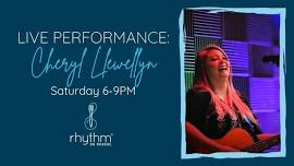 Rhythm Saturdays featuring Cheryl Llewellyn