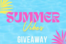 Summer Vibes Giveaway Kick Off