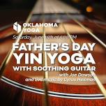 Father's Day Yin Yoga with Soothing Guitar