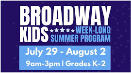 Broadway Kids - MRPAC Summer Program