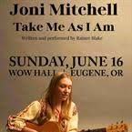 Joni Mitchell tribute: Take Me as I am (Rainee Blake)