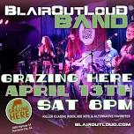 BlairOutLoud BAND rocks at Grazing Here!