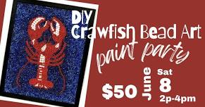 DIY Beaded Crawfish & Paint Party