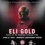 Speaker Series - Featuring Eli Gold — Shoals Scholar Dollars