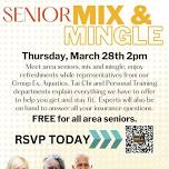 Senior Mix and Mingle!