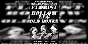 New World Tampa Presents: Florist, Hollow Leg, and Old Bones