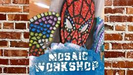 MOSAIC WORKSHOP