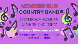 Midnight Blue at Ottumwa Eagles