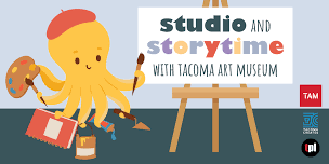 Studio and Storytime with Tacoma Art Museum