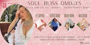 SOUL BLISS MONDAYS