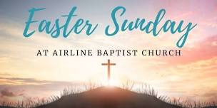 Easter Sunday at Airline Baptist Church