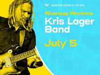 RiverLoop Rhythms: Kris Lager Band