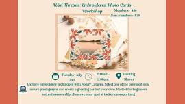 Wild Threads: Embroidered Photo Cards Workshop