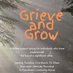 Grieve and Grow