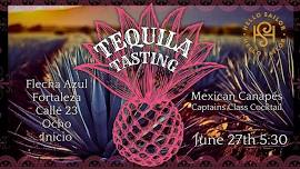 Tequila Tasting - Hosted by Hello Sailor