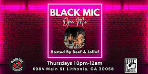 Black Mic Open Mic (Free Event)