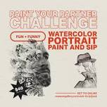 PAINT YOUR PARTNER | PORTRAIT PAINT + SIP