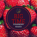 BIG TIME Strawberry Kolsch Tapping