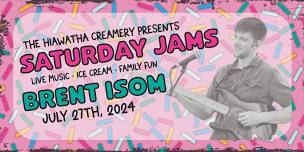 Saturday Jams LIVE! Brent Isom