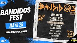 BANDIDOS FESTIVAL