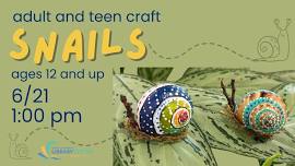 Adult and Teen Craft: Painted Snails