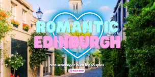 Romantic Edinburgh: Cute Scavenger Hunt for Couples