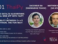 ThaiPy #101: Data/AI algorithms into Web Apps + C++11/Python operability