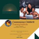 Commonsense Childbirth Doula Training (3 Spots remaining) — Supporting Sunrise