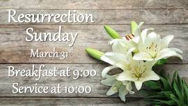 Resurrection Sunday Service