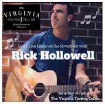 Rick Hollowell SATURDAY April 13th at The Virginia Tasting Cellar!