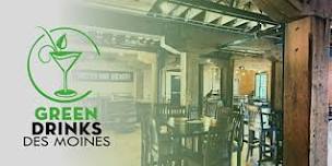 Green Drinks — Des Moines