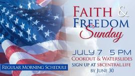 Faith & Freedom Sunday // 5pm Cookout/Waterslides