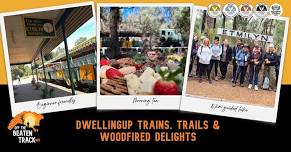 Dwellingup Trains, Trails & Woodfired Delights