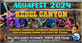 July 26th, Aquafest goes Country with Rebel Canyon!