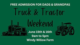 Truck & Tractor Weekend