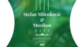 Stefan Milenković & Muzikon