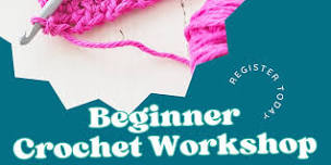 Beginner Crochet Workshop