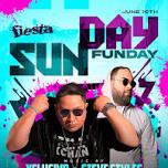 DJ XCLUSIVO, DJ STEVE STYLES: SUNDAY FUNDAY - NO COVER CHARGE