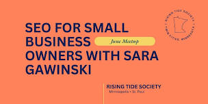 SEO for Small Business Owners with Sara Gawinski + The Rising Tide Society