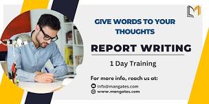 Report Writing 1 Day Training in London, UK