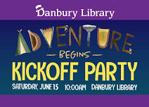 Summer Reading Kickoff Party! @ Danbury Library