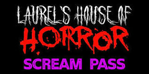 Laurel's House of Horror - Haunted House 