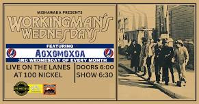 **FREE** Workingman’s Wednesdays w/ Aoxomoxoa “Live on the Lanes” at 100 Nickel (Broomfield)