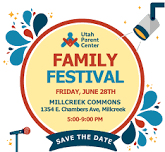 Utah Parent Center's Annual Family Festival!