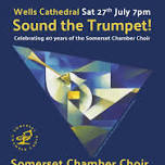 Somerset Chamber Choir 40th Anniversary Concert